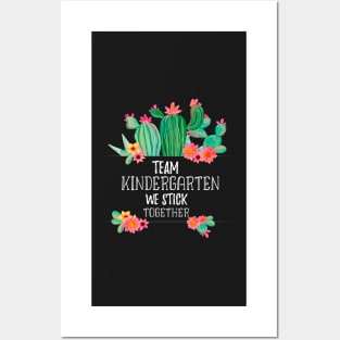 Team Kindergarten We Stick Together - Cute Cactus Watercolor Background Posters and Art